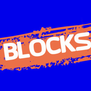 Blocks